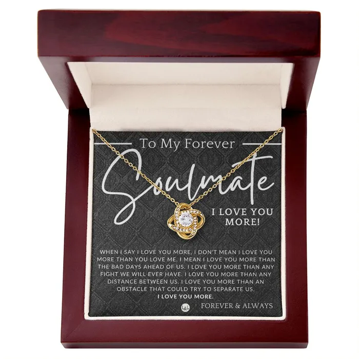 My Forever Soulmate I Love You More Thoughtful and Romantic Gift for Her Soulmate Necklace Christmas Valentines Birthday or Anniversary Gifts ShineOn Fulfillment Necklaces