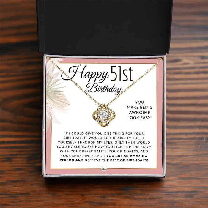 ShineOn Fulfillment 51st Birthday Gift For Her Necklace For 51 Year Old Birthday Pendant Necklace Heartfelt Birthday Message Necklaces