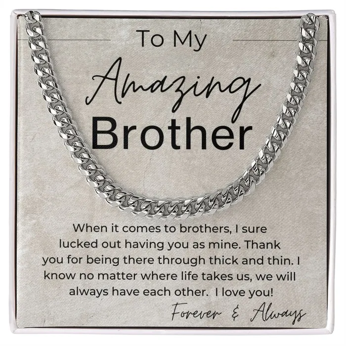 ShineOn Fulfillment Through Thick and Thin Gift for Brother Cuban Linked Chain Necklace Necklaces