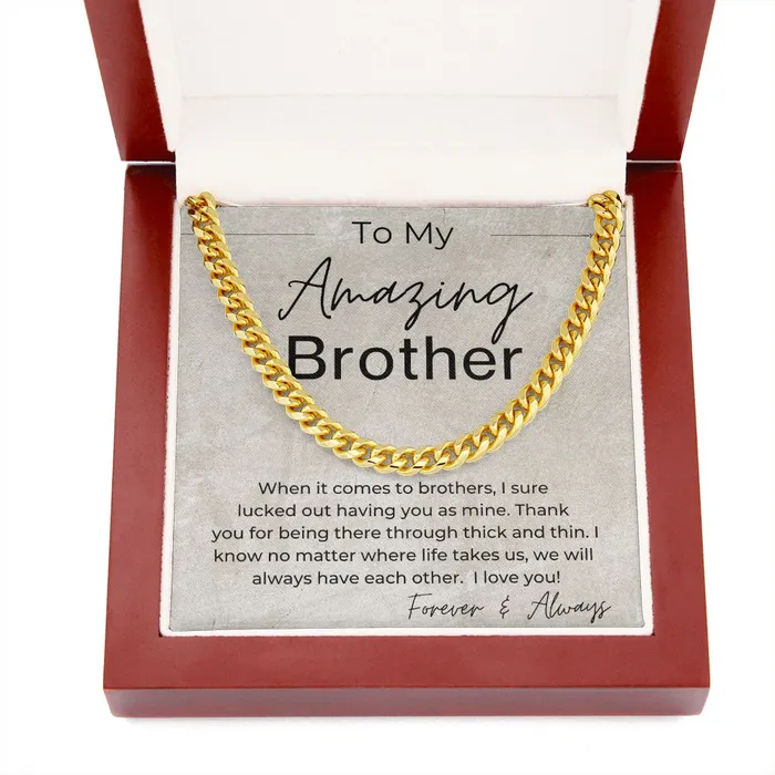 ShineOn Fulfillment Through Thick and Thin Gift for Brother Cuban Linked Chain Necklace Necklaces
