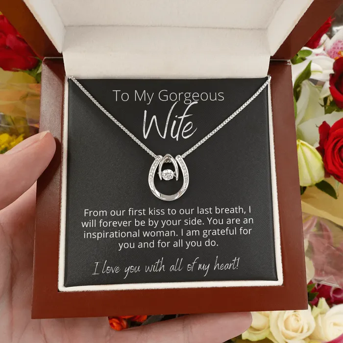 To My Gorgeous Wife I am Grateful Lucky In Love Pendant Necklace The Perfect Gift ShineOn Fulfillment Necklaces