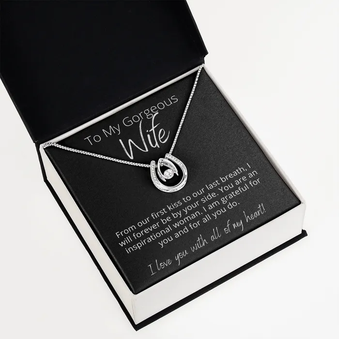To My Gorgeous Wife I am Grateful Lucky In Love Pendant Necklace The Perfect Gift ShineOn Fulfillment Necklaces