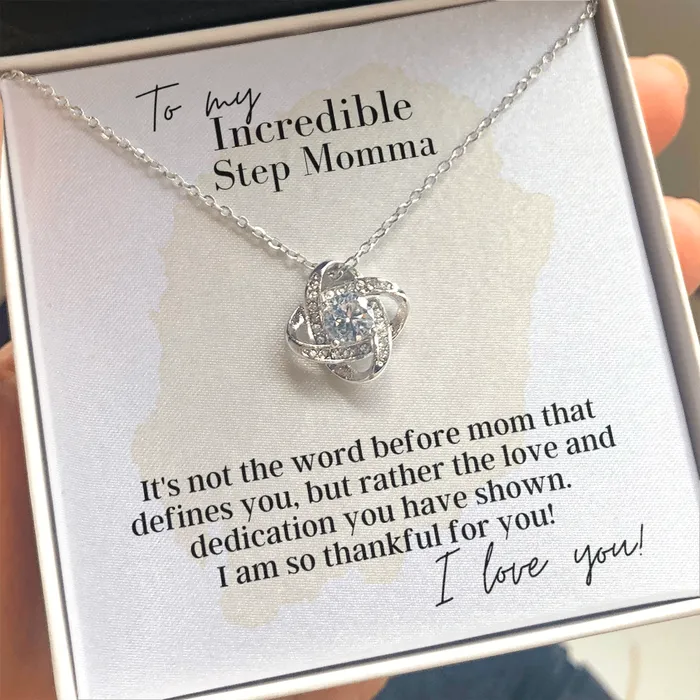 To My Incredible Step Momma Love Knot Pendant Necklace The Perfect Gift for Your Step Momma ShineOn Fulfillment Necklaces