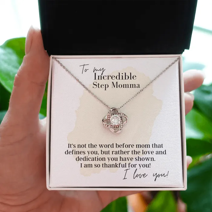 To My Incredible Step Momma Love Knot Pendant Necklace The Perfect Gift for Your Step Momma ShineOn Fulfillment Necklaces
